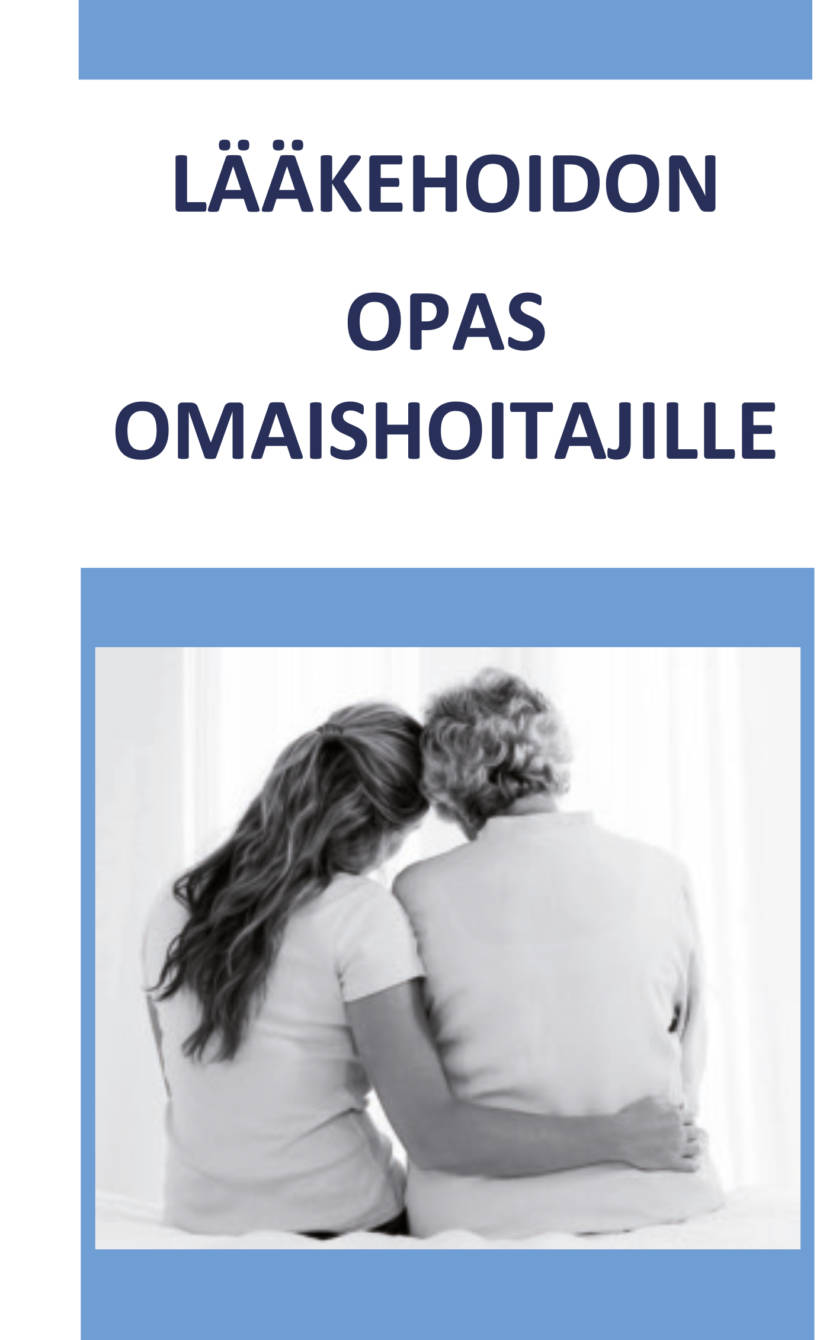 Kansikuva Lääkehoidon opas omaishoitajille